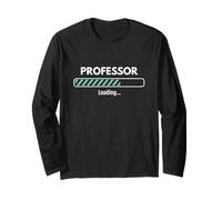 Job Loading Professor Teacher Educator Academic Enthusiast Long Sleeve T-Shirt