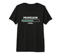 Job Loading Professor Teacher Educator Academic Enthusiast Premium T-Shirt