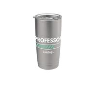 Job Loading Professor Teacher Educator Academic Enthusiast Stainless Steel Insulated Tumbler