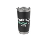 Job Loading Professor Teacher Educator Academic Enthusiast Stainless Steel Insulated Tumbler