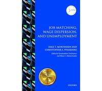 Job Matching, Wage Dispersion, and Unemployment (IZA Prize in Labor Economics)