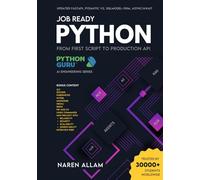 JOB READY PYTHON: FROM FIRST SCRIPT TO PRODUCTION API (AI Engineering)