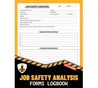 Job Safety Analysis Forms Logbook: Workplace Hazard Analysis Record for Documenting Safety Procedures | With Quick Index