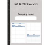 Job Safety Analysis Logbook: 76 Page Professional JHA & JSA Safety Record Book for Workplaces Contractors and Companies Hazard Identification and Control Tracking Log