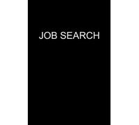 Job Search: Log Book Journal Note Book - 6 x 9 inches, Lined Sheets