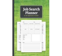 Job Search Planner & Job Application Tracker: Job Application Planner and Organizer | Interview Preparation Notebook | Job Search Tracker Workbook | Track Of Your Job Applications Journal