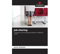 Job-sharing: A measure to promote gender equality in leadership roles?