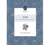 Job : Trusting God When Suffering Comes