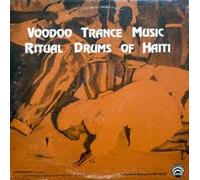 Jobelou - Voodoo Trance Music: Ritual Drums of Haiti