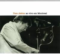 Jobim, Antonio Carlos - Tom Jobim Ao Vivo en Montreal