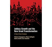 Jobless Growth and the New Great Transformation : A Data Driven Analysis
