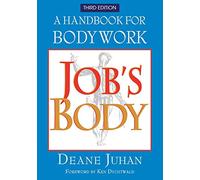 Job's Body: Ahandbook for body workshop