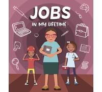 Jobs in My Lifetime
