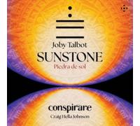 Joby Talbot: Piedra De Sol (Sunstone)