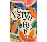 Jocelyn Bioh: Three Plays: Merry Wives; Nollywood Dreams; School Girls, Or, The African Mean Girls Play (Methuen Drama Play Collections)