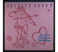 JOCELYN BROWN - love's gonna get you