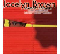 Jocelyn Brown - Somebody Elses Guy