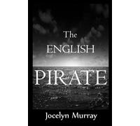 Jocelyn Murray The English Pirate Paperback Book Jocelyn Murray Multicolor