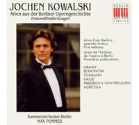 Jochen Kowalski - Historic Berlin Arias