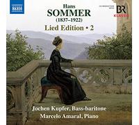 Jochen Kupfer/Marcelo Amaral - Hans Sommer: Lied Edition, Vol. 2