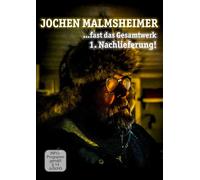 Malmsheimer, Jochen - Jochen Malmsheimer: ... Fast das Gesamtwerk - 1. N