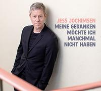 Jochimsen,Jess - Meine Gedanken Möchte Ich Manchmal Nicht Haben (2