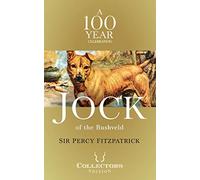 Jock of the Bushveld: A 100 Year Celebration