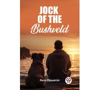 Jock Of The Bushveld (Edition2023)