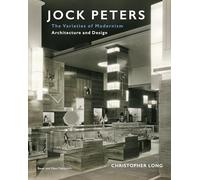 Jock Peters, Architecture and Design: The Varieties of Modernism
