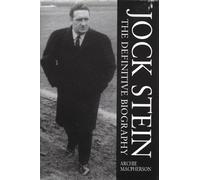 Jock Stein: The Definitive Biography by Archie Macpherson (2004-08-19)