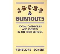 Jocks and Burnouts: Social Categories and Identity in the High School