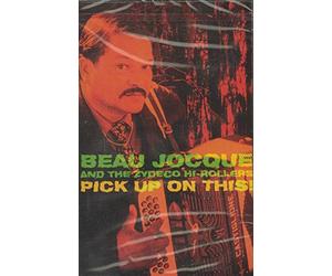 Jocque, Beau - Pick Up on This [CASSETTE]