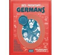 Jocs i passatemps per a germans. Nenes i nens de 4 a 10 anys: 100 jocs en color amb còmics, enigmes, laberints, set diferències, mots encreuats, ... i molt més! (Passatemps per compartir)