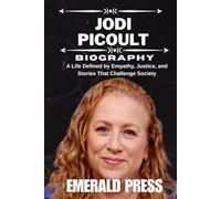 JODI PICOULT BIOGRAPHY: A Life Defined by Empathy, Justice, and Stories That Challenge Society