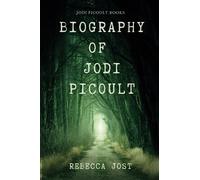 Jodi Picoult Books: The Biography of Jodi Picoult