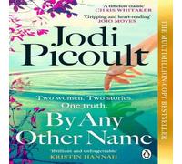 Jodi Picoult By Any Other Name Paperback Book Jodi Picoult Multicolor