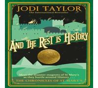 Jodi Taylor And the Rest is History Paperback Book Jodi Taylor Multicolor