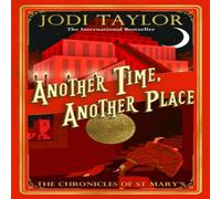 Jodi Taylor Another Time, Another Place Paperback Book in White Jodi Taylor White