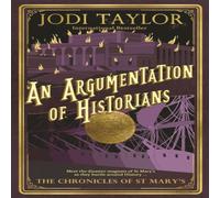 Jodi Taylor Argumentation of Historians Paperback Book Jodi Taylor Multicolor