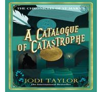 Jodi Taylor Catalogue of Catastrophe Paperback Book Jodi Taylor Multicolor