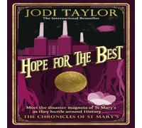 Jodi Taylor Hope for the Best Paperback Book Jodi Taylor Multicolor