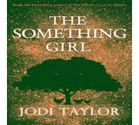 Jodi Taylor The Something Paperback Book Jodi Taylor Multicolor