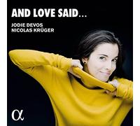 Jodie Devos; Nicolas Kruger - And Love Said...