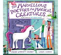 Jodie Lancet-Grant The Marvellous Doctors for Magical Creatures Paperback Book in White Jodie Lancet-Grant White