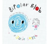 Jodie Smith Bipolar Blob Paperback Book Jodie Smith Multicolor