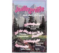 Jodlergrüsse aus Den Bergen [Musikkassette] [CASSETTE]