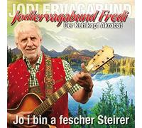 Jodlervagabund Fredi - Jo I Bin a Fescher Steier