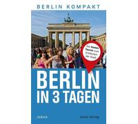 Jodock Berlin in 3 Tagen: Die besten Touren zum Entdecken der Stadt (Paperback)