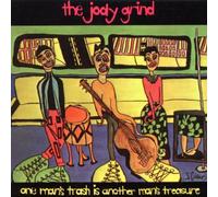 Jody Grind - One Man's Trash Is Another Man
