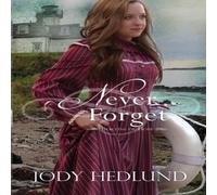 Jody Hedlund Never Forget Paperback Book Jody Hedlund Multicolor